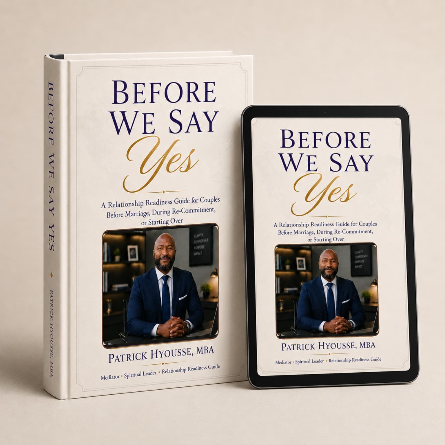 Before We Say Yes by Patrick Hyousse, MBA, shown as a book and digital edition.